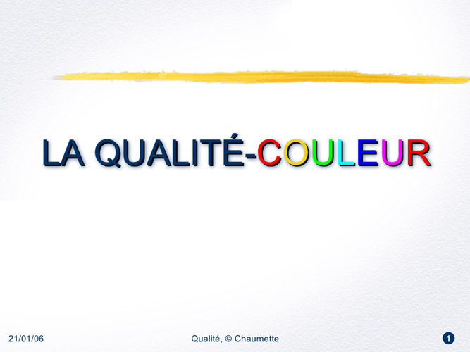 La Qualité Couleur